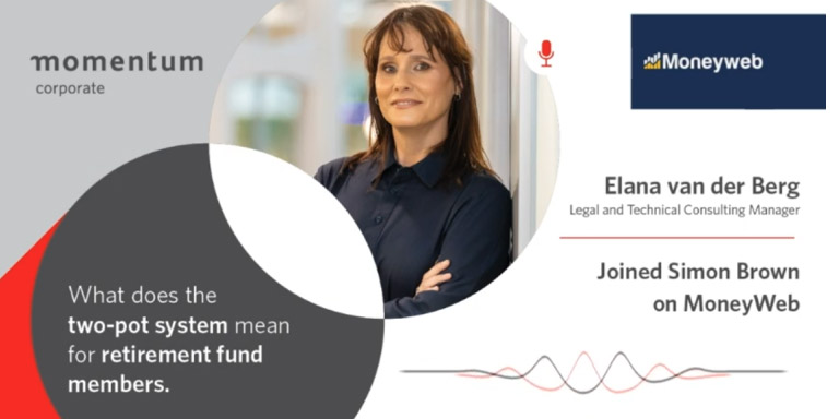 Two-pot system interview with Elana van der Berg, Legal and Technical Consulting Manager, Momentum Corporate.
