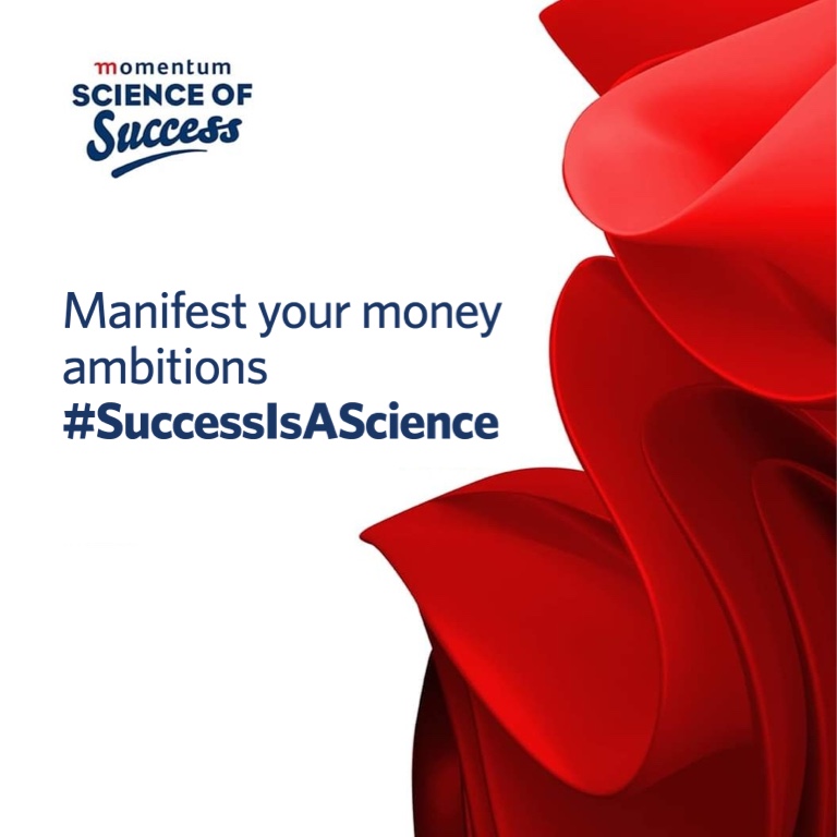 Manifest your money ambitions #SuccessIsAScience.