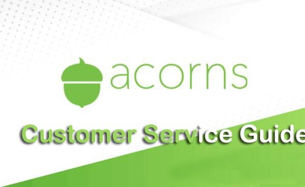 Acorns Customer Service: The Ultimate Contact guide Acorns Customer service guide