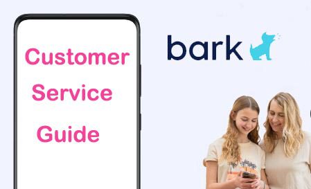 Bark Customer Service: The Ultimate Guide bark customer service guide