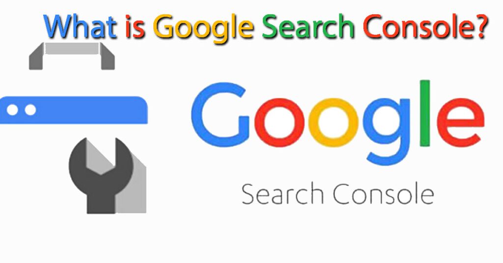 What is Google Search Console? google search console
